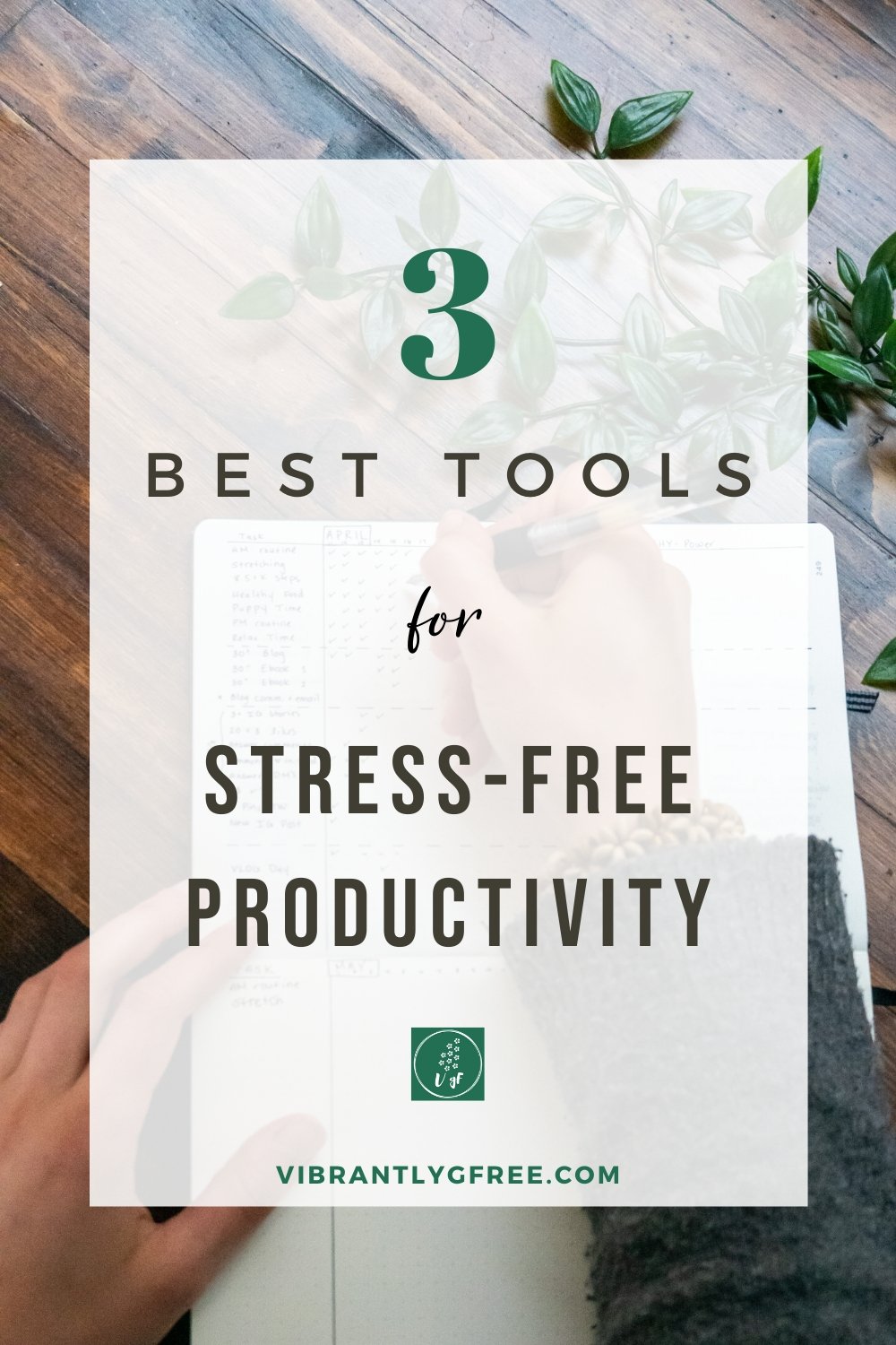 Tools for Stress Free Productivity Pin 1